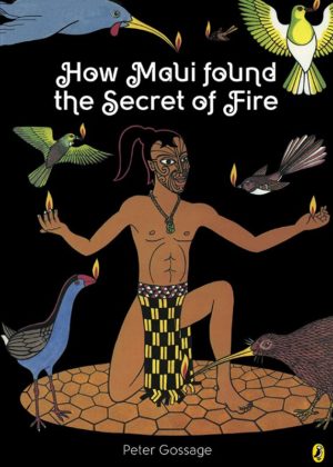 How Maui Found the Secret of Fire Paperback Book